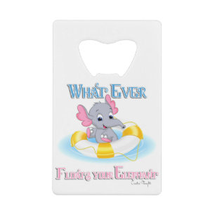 Whatever Floats Your Elephant 3 Wallet Bottle Opener