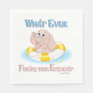 Whatever Floats Your Elephant 4 Napkin