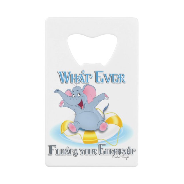 Whatever Floats your Elephant Wallet Bottle Opener (Front)