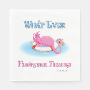 Whatever Floats Your Flamingo 3 Napkin