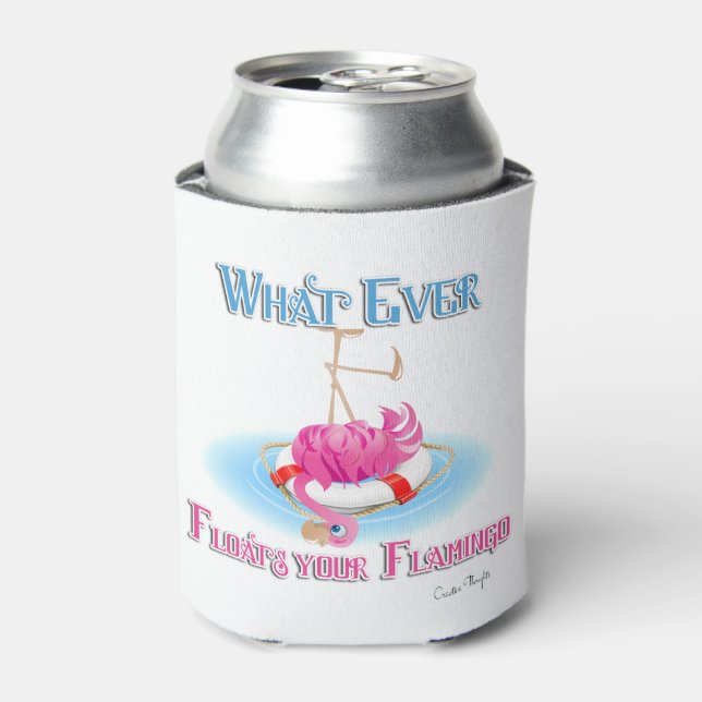Whatever Floats Your Flamingo Can Cooler (Can Front)