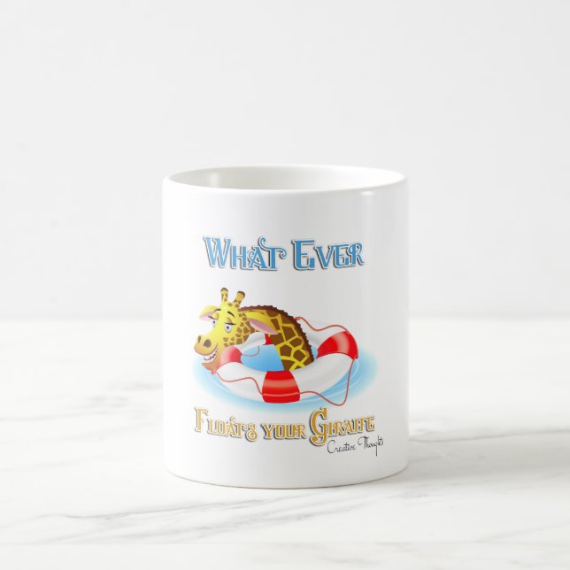 Whatever Floats Your Giraffe 2 Coffee Mug (Center)