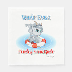 Whatever Floats Your Goat Napkin