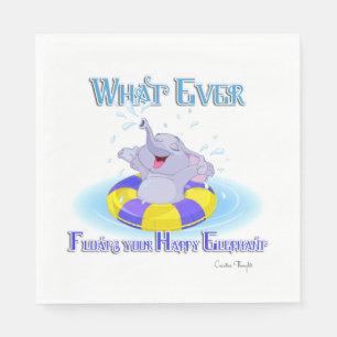 Whatever Floats Your Happy Elephant Napkin