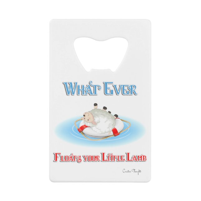 Whatever Floats Your Little Lamb Wallet Bottle Opener (Front)