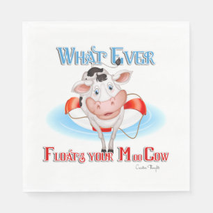 Whatever Floats Your Moo Cow Napkin