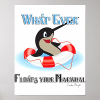 Whatever Floats your Narwhal Meme