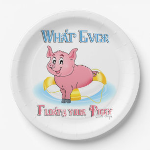 Whatever Floats Your Piggy Paper Plate