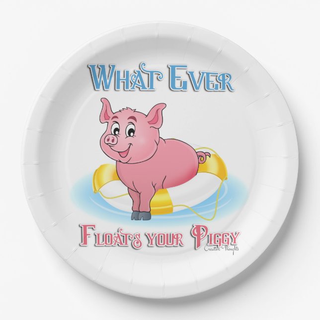 Whatever Floats Your Piggy Paper Plate (Front)