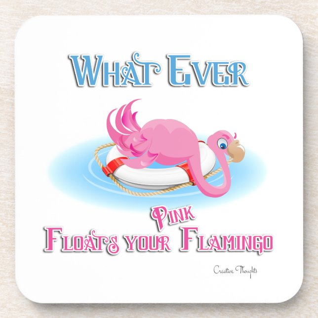 Whatever Floats Your Pink Flamingo Coaster (Front)