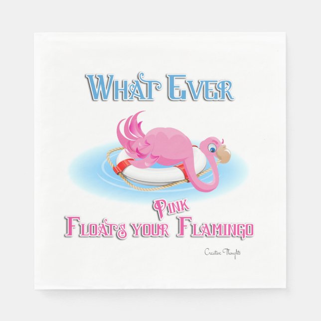 Whatever Floats Your Pink Flamingo Napkin (Front)