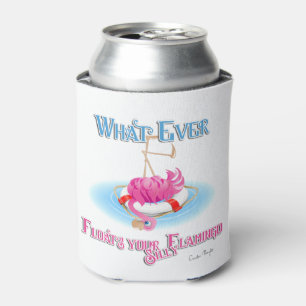 Whatever Floats Your Silly Flamingo Can Cooler