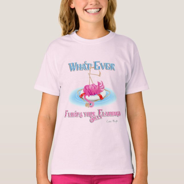 Whatever Floats Your Silly Flamingo T-Shirt (Front)