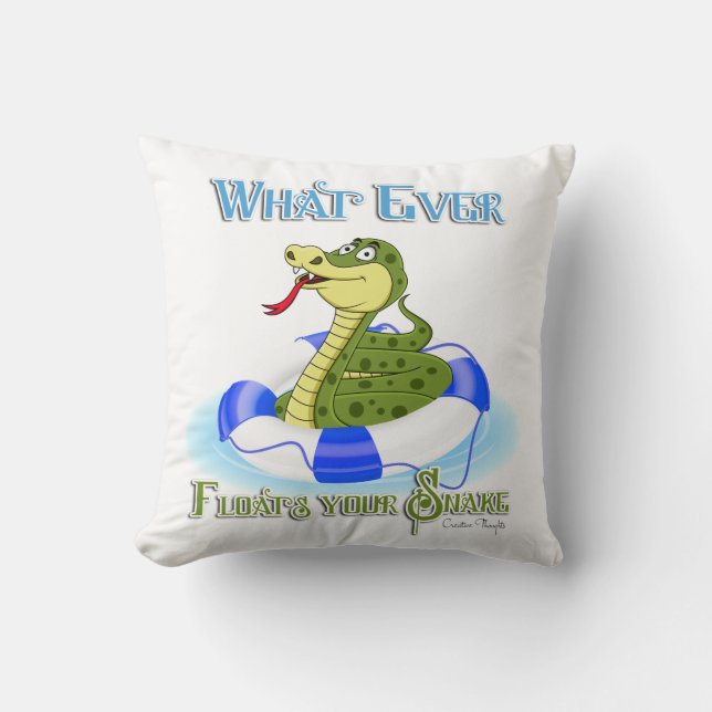Whatever Floats your Snake Throw Pillow (Front)