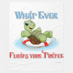 Whatever Floats Your Turtle Fleece Blanket