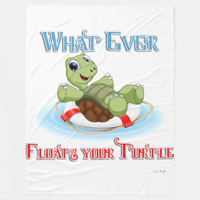Whatever Floats Your Turtle Fleece Blanket (Front)