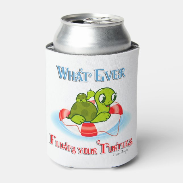 Whatever Floats Your Turtles 2 Can Cooler (Can Front)