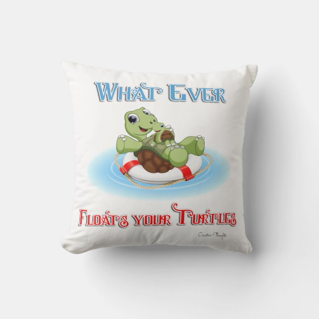 Whatever Floats Your Turtles Throw Pillow (Front)