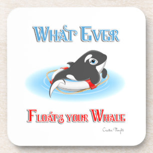 Whatever Floats Your Whale Coaster
