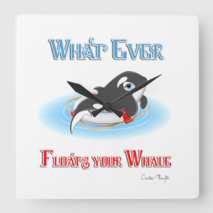 Whatever Floats Your Whale Square Wall Clock