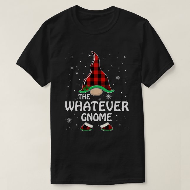 Whatever Gnome Buffalo Plaid Matching Family Chris T-Shirt (Design Front)