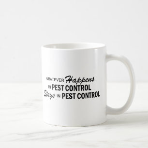 Whatever Happens - Pest Control Coffee Mug