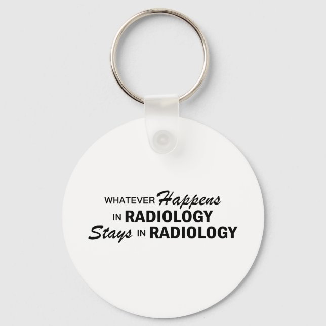 Whatever Happens - Radiology Keychain (Front)
