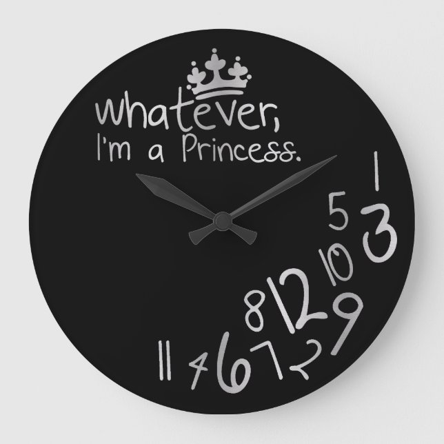 Whatever, I'm a Princess Large Clock (Front)