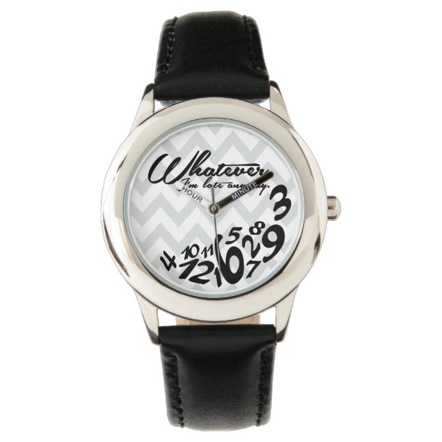whatever, I'm late anyway - grey & white chevron Watch (Front)