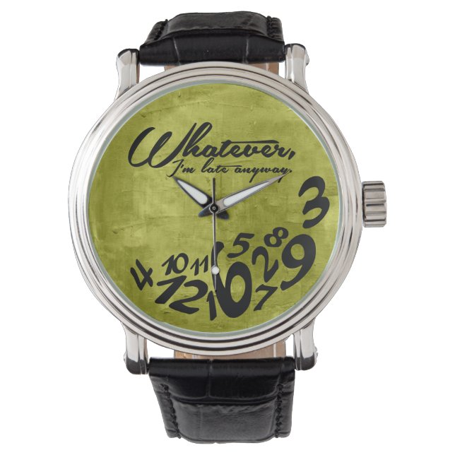 Whatever, I'm late anyway - lime green Watch (Front)