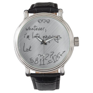 whatever, I'm late anyways - add your logo / name Watch