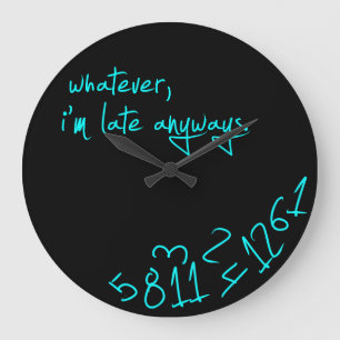 Whatever, I'm late anyways - Mint Green Large Clock