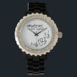 Whatever, I'm late anyways Watch<br><div class="desc">Black and white,  whatever,  I'm late anyways watches!   Funny watches for her. 

 Custom design request accepted. Click the 'ask the designer link" below.</div>