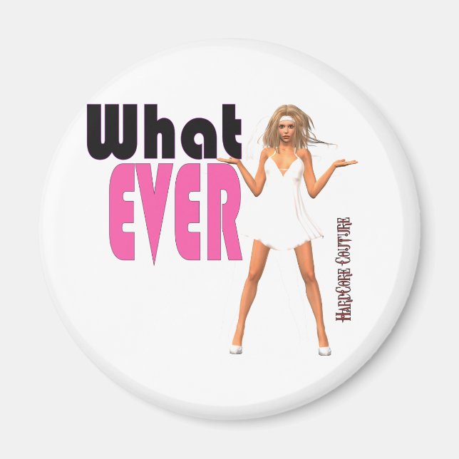 whatever magnet (Front)