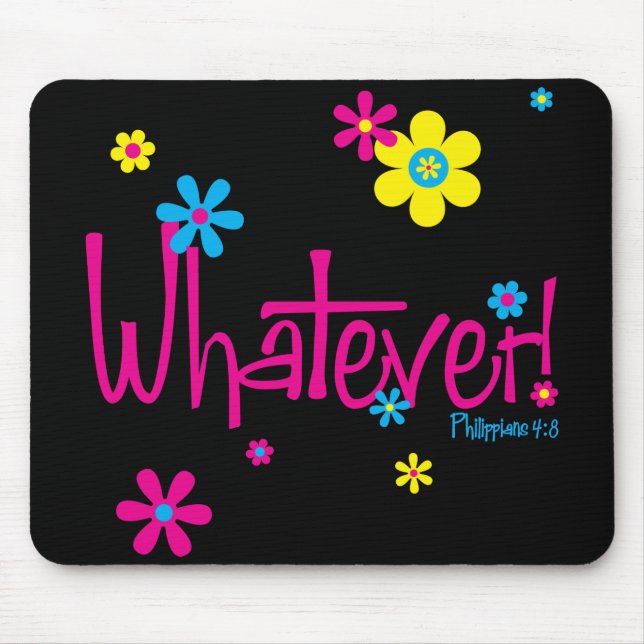 Whatever! Mousepad (Front)