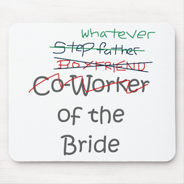 Whatever of the Bride Mouse Pad (Front)