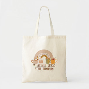 Whatever Spices Your Pumpkin Tote Bag