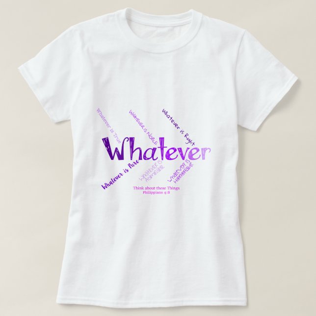 Whatever T-Shirt (Design Front)