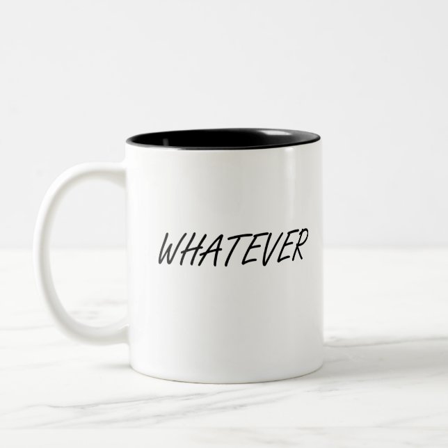Whatever Two-Tone Coffee Mug (Left)