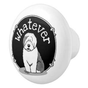 Whatever What? Old English Sheepdog (Grey 1) Funny Ceramic Knob