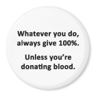 Whatever You Do, Always Give 100%