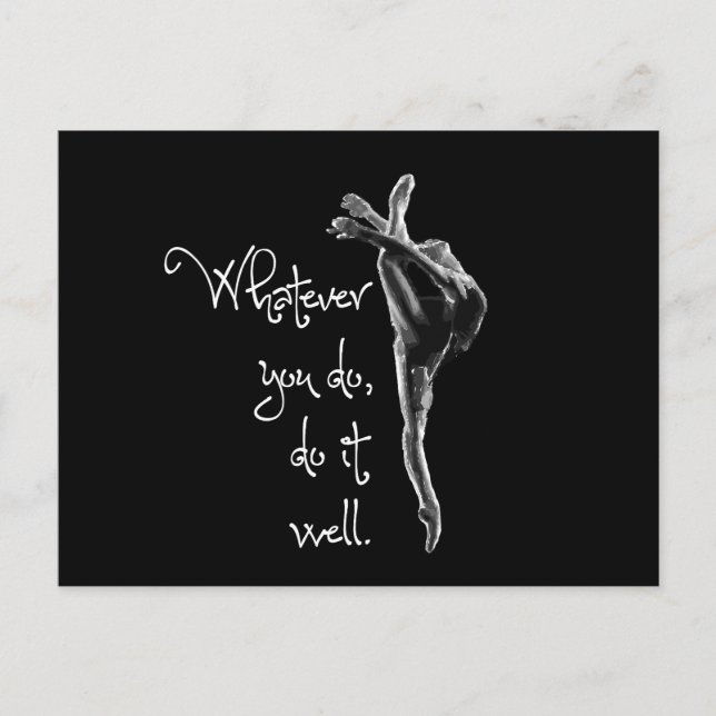 Whatever You Do, Do It Well Dance Postcard (Front)