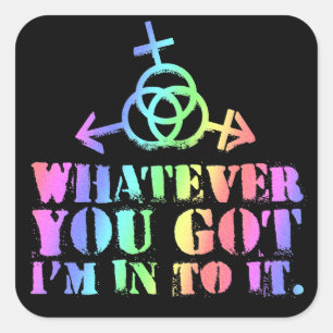 "Whatever you got" Pan Pride graffiti Square Sticker