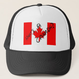 What's a Canada? Trucker Hat