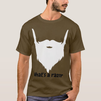 Whats a razor T-Shirt