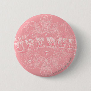 What's a Supergirl to Do Pink 2 Inch Round Button