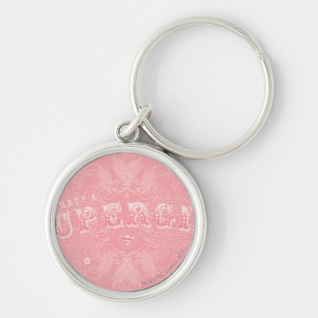 What's a Supergirl to Do Pink Keychain (Front)