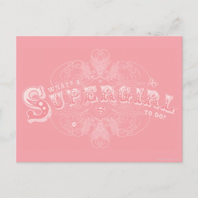 What's a Supergirl to Do Pink Postcard (Front)
