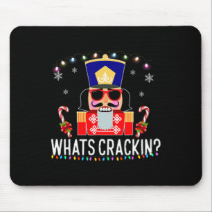 Whats Crackin Fun Christmas Nutcracker Gift Mouse Pad