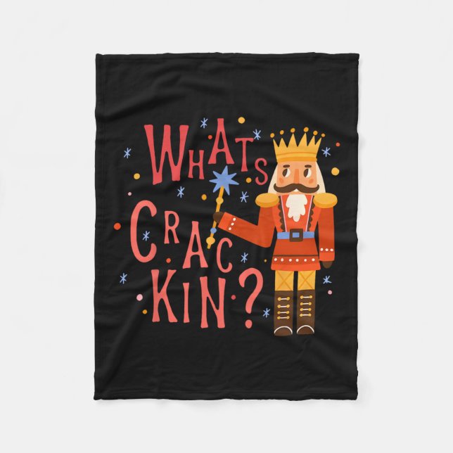 Whats Crackin Fun Christmas Nutcracker Xmas Men Wo Fleece Blanket (Front)